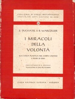 I miracoli della volontà, E. Duchatel - R. Warcollier